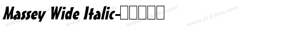 Massey Wide Italic字体转换